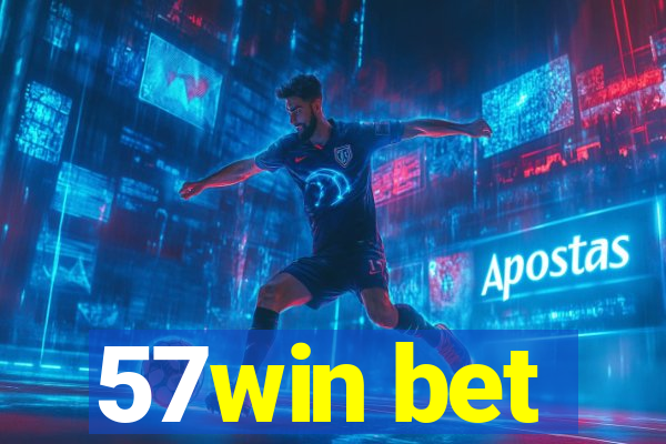57win bet