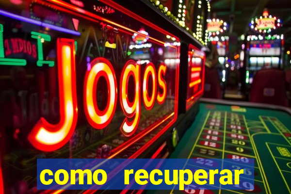 como recuperar senha do fortune tiger