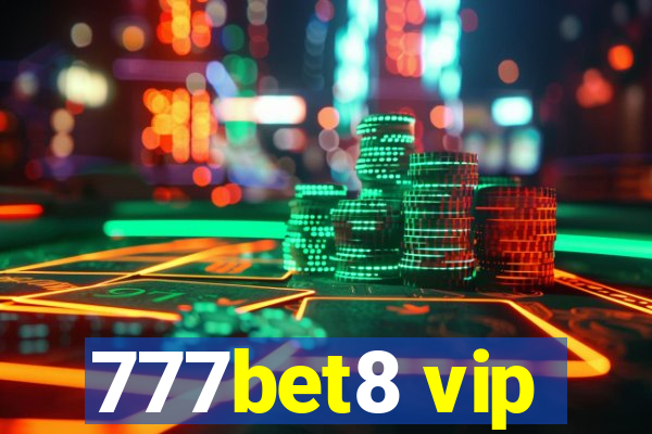 777bet8 vip