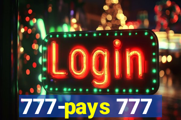 777-pays 777