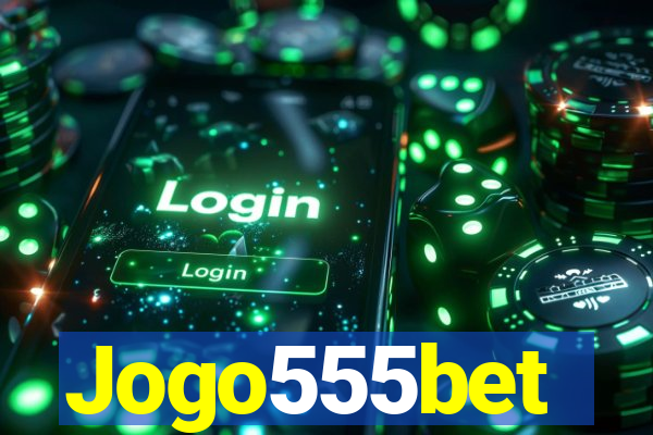 Jogo555bet