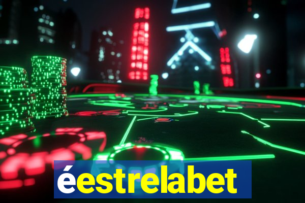 éestrelabet