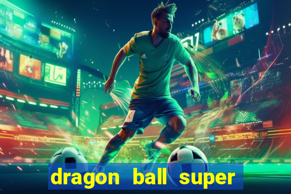 dragon ball super animes online