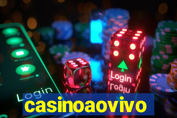 casinoaovivo