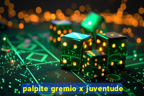palpite gremio x juventude