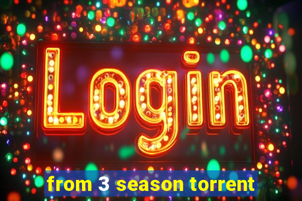 from 3 season torrent