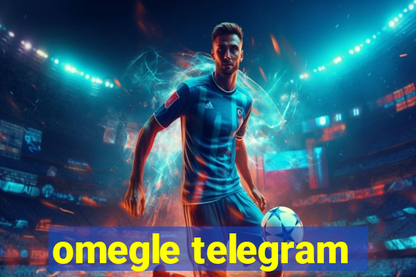 omegle telegram