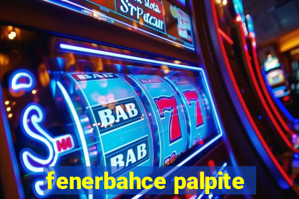 fenerbahce palpite