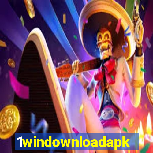 1windownloadapk
