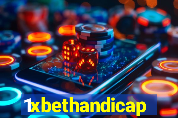 1xbethandicap
