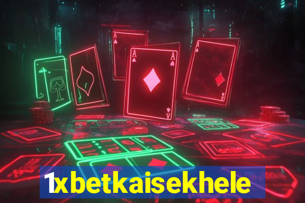 1xbetkaisekhele
