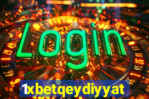 1xbetqeydiyyat