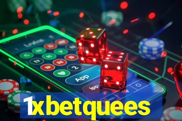 1xbetquees