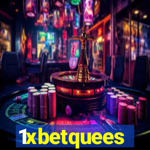 1xbetquees