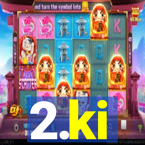 2.ki