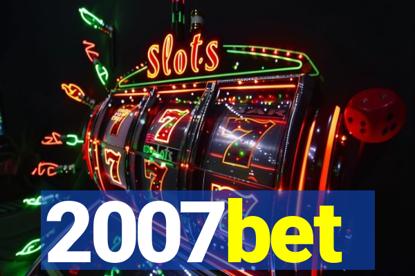 2007bet