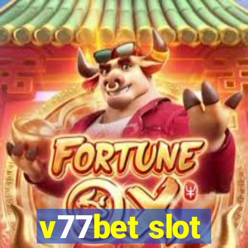 v77bet slot