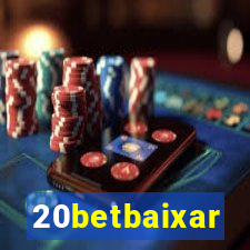 20betbaixar