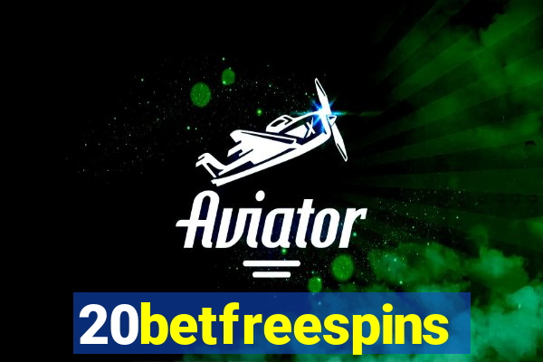20betfreespins