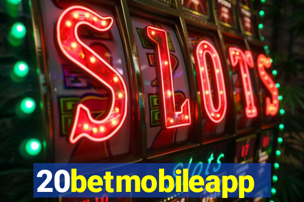 20betmobileapp
