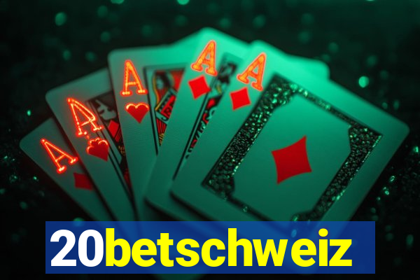 20betschweiz