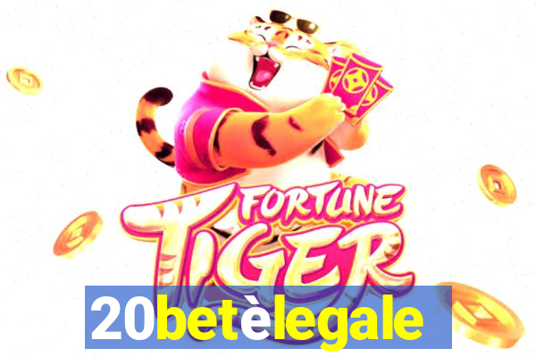 20betèlegale