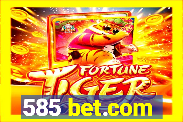 585 bet.com