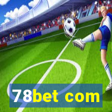 78bet com