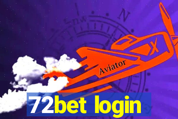 72bet login