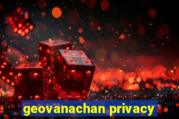 geovanachan privacy