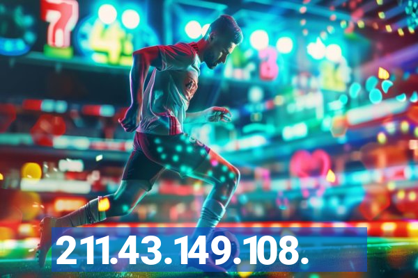211.43.149.108.