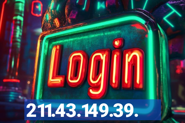 211.43.149.39.