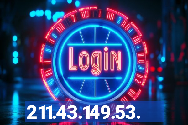 211.43.149.53.