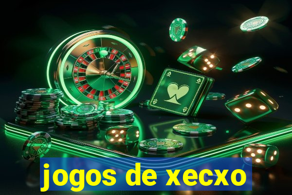 jogos de xecxo