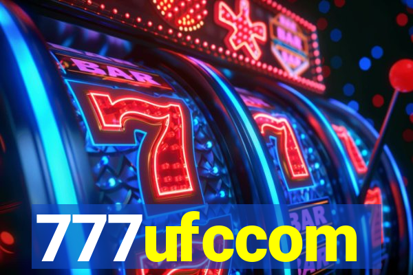 777ufccom