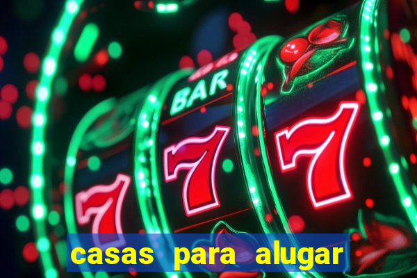 casas para alugar em cruz das almas bahia