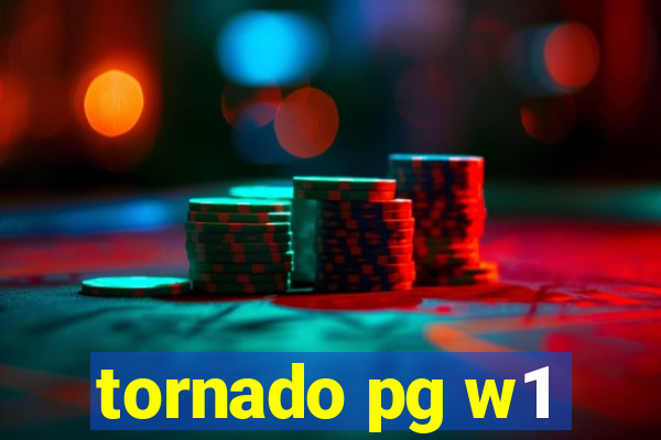 tornado pg w1