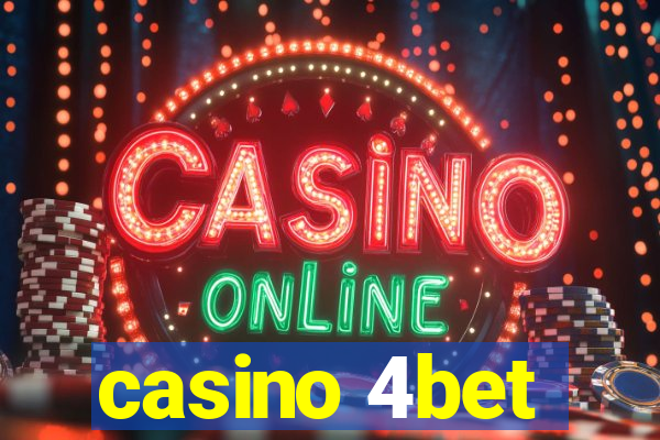 casino 4bet