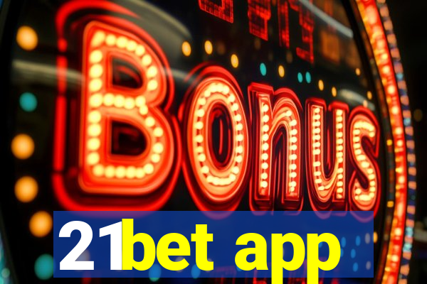 21bet app