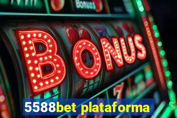 5588bet plataforma