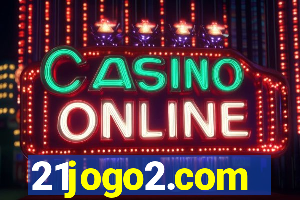 21jogo2.com