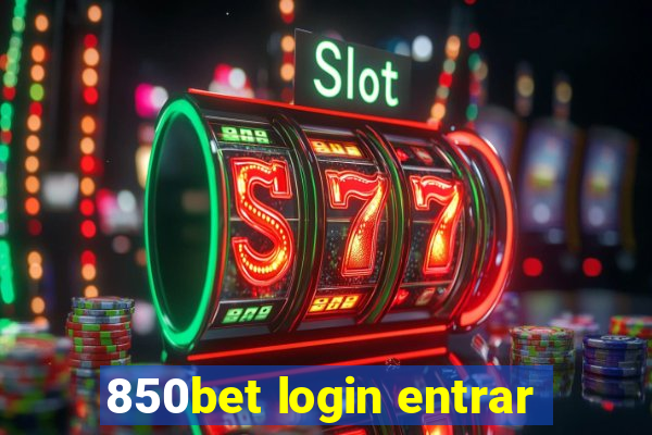 850bet login entrar