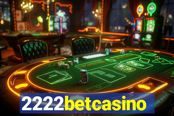 2222betcasino