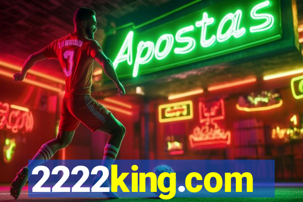 2222king.com