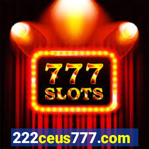 222ceus777.com