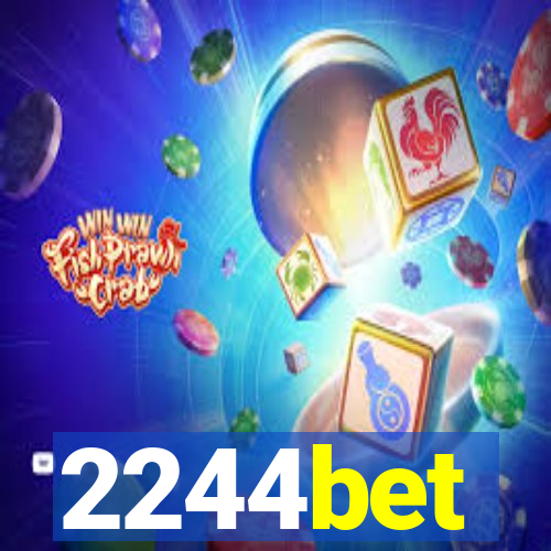 2244bet