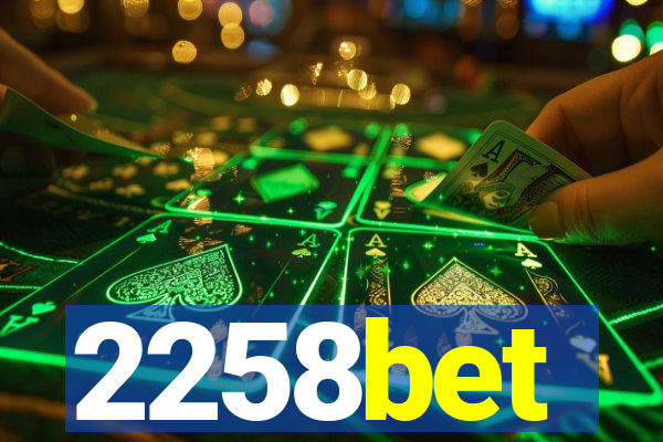 2258bet