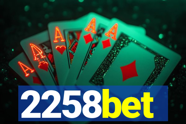 2258bet