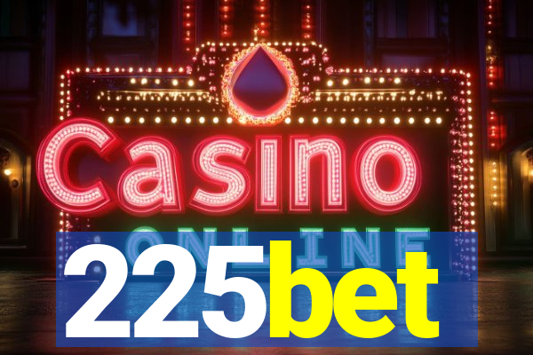 225bet