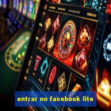 entrar no facebook lite